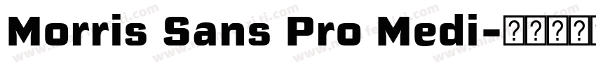 Morris Sans Pro Medi字体转换